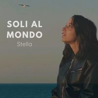Stella - SOLI AL MONDO
