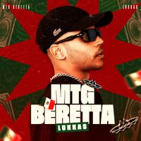 Lukkas - MTG Beretta (Explicit)