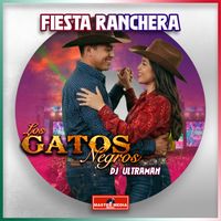 Los Gatos Negros - Fiesta Ranchera (Remix DJ Ultraman)