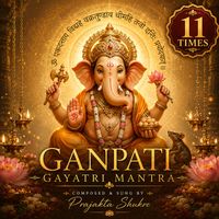 Prajakta Shukre - Ganpati Gayatri Mantra 11 Times