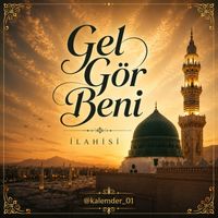 Kalemder - Gel Gör Beni Aşk Neyledi