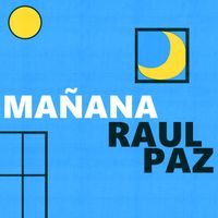 Raul Paz - Mañana