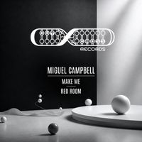 Miguel Campbell - Make Me