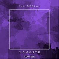 Jus Deelax - NAMASTE