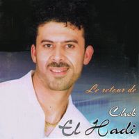 Cheb el Hadi - Le retour
