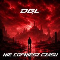 DGL - Nie cofniesz czasu