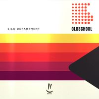 Silk Department - Oldschool