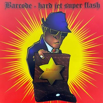 Barcode - Hard Jet Super Flash (Explicit)