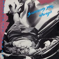 Saccharine Trust - Surviving You, Always