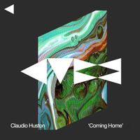 Claudio Huston - Coming Home