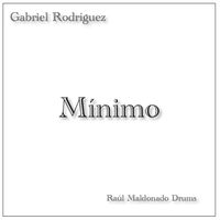 Gabriel Rodriguez - Mínimo