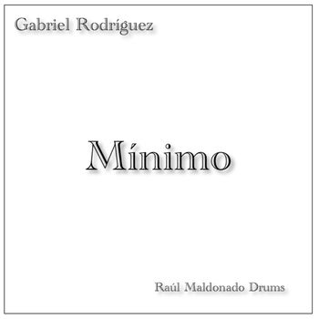 Gabriel Rodriguez - Mínimo