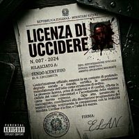 ELAN - Licenza di uccidere (Explicit)
