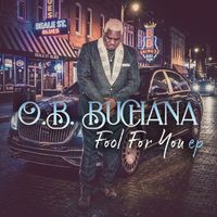 O.B. Buchana - Fool For You EP
