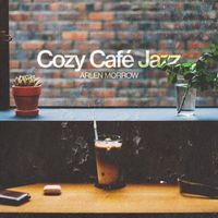 Arlen Morrow - Cozy Café Jazz