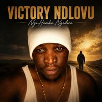 Victory - Ngihamba ngedwa