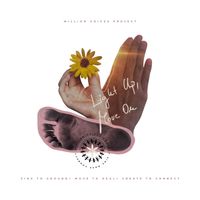 MILLION VOICES PROJECT - Light up, move on