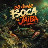 player - Pa donde BOca he JAiBA (Explicit)
