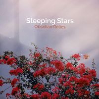 Obsidian Relics - Sleeping Stars