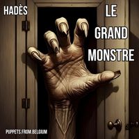 Puppets.From.Belgium - Le grand monstre (Hadès)
