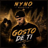 Nyno Martin - Gosto De Ti (Explicit)