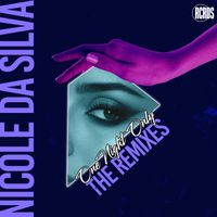 Nicole Da Silva - One Night Only (The Remixes)