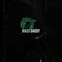 daddy - Mass (Explicit)