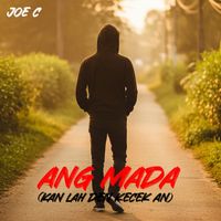 Joe C - ang mada (kan lah den kecek an)
