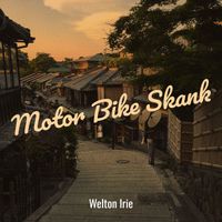 Welton Irie - Motor Bike Skank