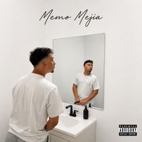 MEMO - Memo Mejia (Explicit)