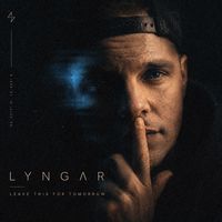 Lyngar - Leave This for Tomorrow