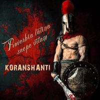 KORANSHANTI - Proverbia Latina Saepe Vitam (Original music for film)