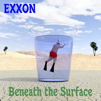 Exxon - Beneath the Surface