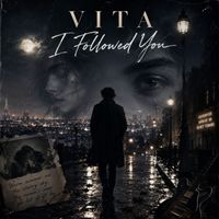 vita - I Followed You