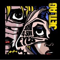 Jetlag - Sight for Sore Eyes