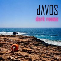 dAVOS - Dark Rooms