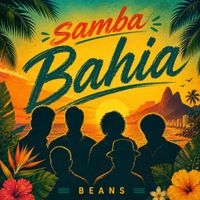 Beans - Samba Bahia