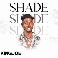 King Joe - Shade