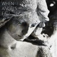 Charley Summerhill - When Angels Fall