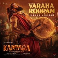 B. Ajaneesh Loknath, Shasiraj Kavoor & Sai Vignesh - Varaha Roopam - Climax Version (From "Kantara A Legend Chapter-1")