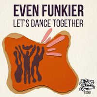 Even Funkier - Let's Dance Together