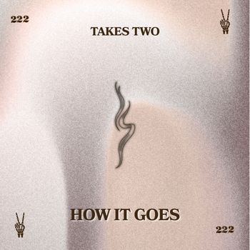 Takes Two - How It Goes
