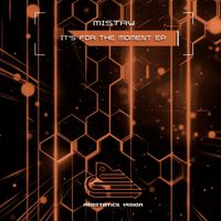 Mistay - It's For The Moment EP