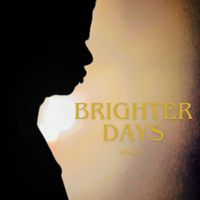 WILLE - Brighter Days (pre release)