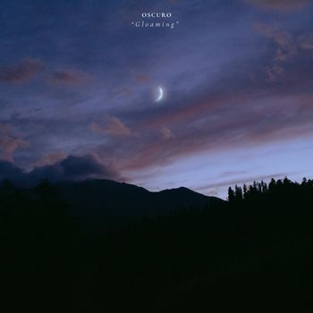 Oscuro - Gloaming
