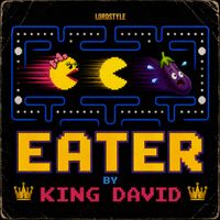 King David - Eater (Explicit)