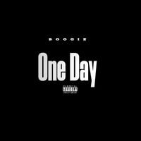 Boogie - One Day (Explicit)
