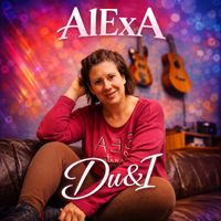 AlExA - Du & I