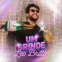 Leo Britto - UM BRINDE
