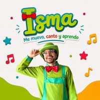 Isma - Me muevo, canto y aprendo